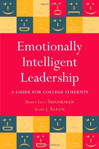 Emotionally Intelligent Leadership A Guide for College Students  2008 9780470277133 Front Cover