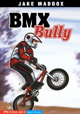BMX Bully   2007 (PrintBraille) 9780606009133 Front Cover