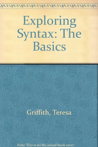 Exploring Syntax The Basics  2012 (Revised) 9780757563133 Front Cover