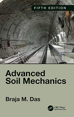 Advanced Soil Mechanics, Fifth Edition  5th 2019 9780815379133 Front Cover