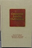 Commercial Liability Underwriting  2nd 9780894620133 Front Cover