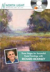 Sensitivity, Serendipity, and Solve: Stages of a Pastel Painting With Richard Mckinley  2010 9781440307133 Front Cover