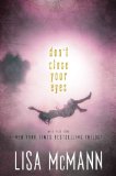 Don't Close Your Eyes Wake; Fade; Gone  2013 9781442499133 Front Cover