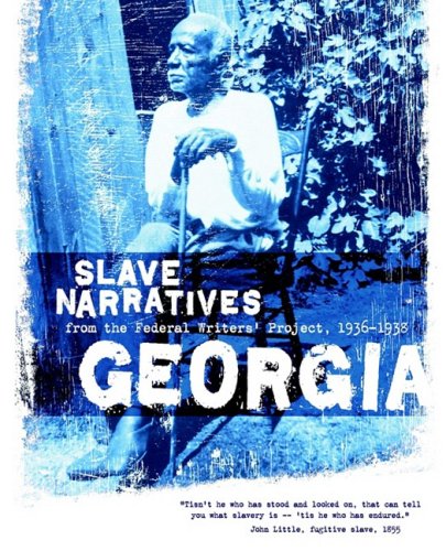 Georgia Slave Narratives  N/A 9781557090133 Front Cover