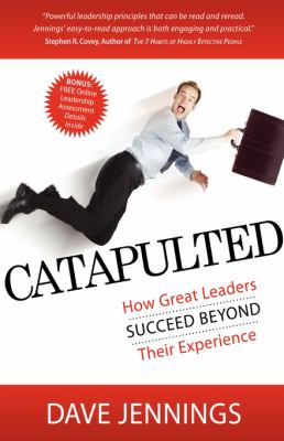 Catapulted How Great Leaders Succeed Beyond Their Experience N/A 9781600378133 Front Cover