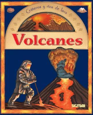 Volcanes/ Volcanoes: Crateres y rios de lava / Craters and Lava Rivers  2000 9789501114133 Front Cover