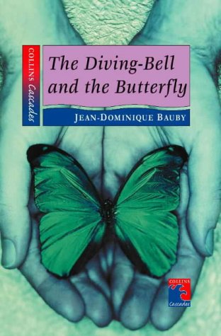 The Diving-bell and the Butterfly (Cascades) N/A 9780003302134 Front Cover