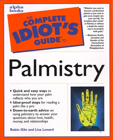 Complete Idiot's Guide to Palmistry   1999 9780028631134 Front Cover