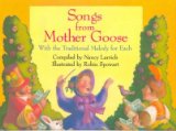 Songs from Mother Goose With the Traditional Melody for Each N/A 9780060237134 Front Cover