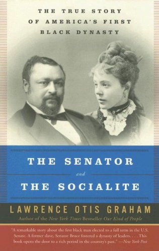 Senator and the Socialite The True Story of America's First Black Dynasty N/A 9780060985134 Front Cover