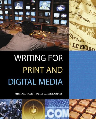 Writing for Print and Digital Media with Online Learning Center and PowerWeb   2005 9780073053134 Front Cover
