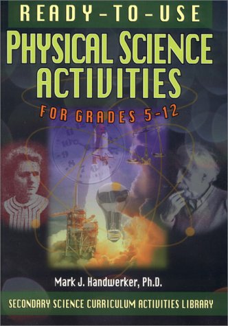 Ready-to-Use Physical Science Activities for Grades 5-12   2001 9780130291134 Front Cover