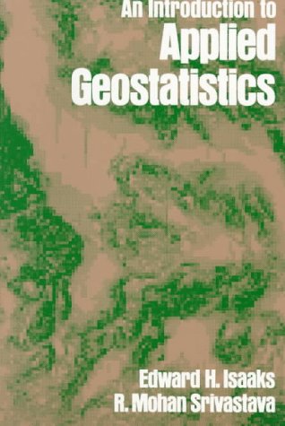 Introduction to Applied Geostatistics   1989 9780195050134 Front Cover