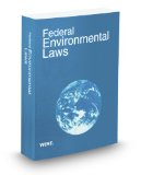 Federal Environmental Laws 2011:  2011 9780314923134 Front Cover