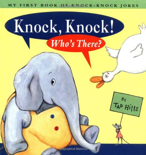 Knock, Knock! Who's There? My First Book of Knock Knock Jokes  2000 9780689834134 Front Cover