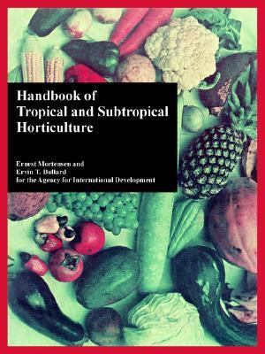 Handbook of Tropical and Subtropical Horticulture  N/A 9781410220134 Front Cover