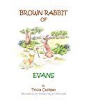Brown Rabbit of Evans  N/A 9781490529134 Front Cover