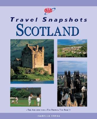 AAA Travel Snapshots - Scotland  2004 9781562518134 Front Cover