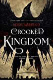 Crooked Kingdom A Sequel to Six of Crows N/A 9781627792134 Front Cover