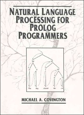 Natural Language Processing for Prolog Programmers  1st 1994 9780136292135 Front Cover