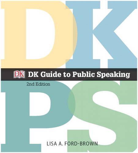 DK Guide to Public Speaking  2nd 2014 9780205930135 Front Cover