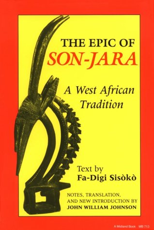 Epic of Son-Jara A West African Tradition  1992 (Annotated) 9780253207135 Front Cover