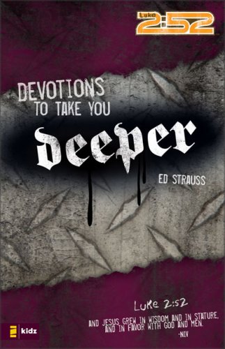 Devotions to Take You Deeper   2008 9780310713135 Front Cover