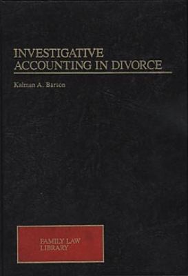 Investigative Accounting in Divorce  1st 1996 9780471135135 Front Cover
