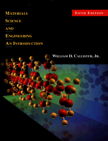 Materials Science and Engineering An Introduction 5th 2000 9780471320135 Front Cover