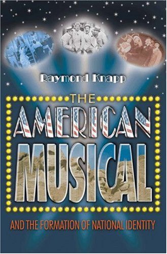 American Musical and the Formation of National Identity   2004 9780691126135 Front Cover