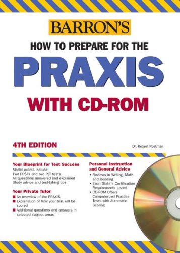 Barron's How to Prepare for Praxis PPST/PLT Elementary School Subject Assessments, Parapro Assessment, Overview of Praxis II Subject Assesments 4th 2005 9780764176135 Front Cover