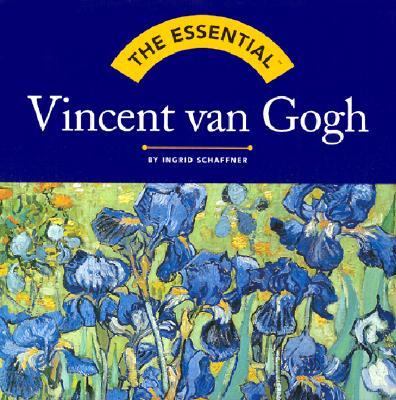 Essential Vincent Van Gogh  1998 9780810958135 Front Cover