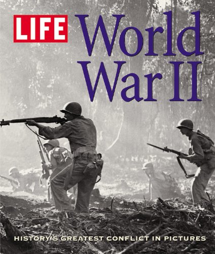 LIFE: World War II History's Greatest Conflict in Pictures  2001 9780821257135 Front Cover
