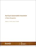 No-Fault Automotive Insurance A Policy Perspective N/A 9780833012135 Front Cover