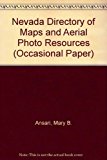 Nevada Directory of Maps and Aerial Photo Resources N/A 9780939112135 Front Cover