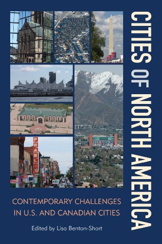 Cities of North America Contemporary Challenges in U. S. and Canadian Cities  2013 9781442213135 Front Cover