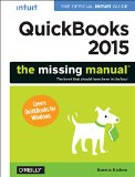 QuickBooks 2015: the Missing Manual The Official Intuit Guide to QuickBooks 2015  2014 9781491947135 Front Cover