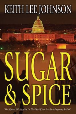 Sugar and Spice A Novel  2003 9781593090135 Front Cover