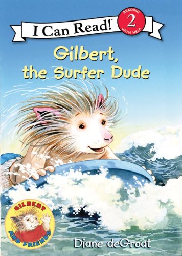 Gilbert, the Surfer Dude  N/A 9780061252136 Front Cover