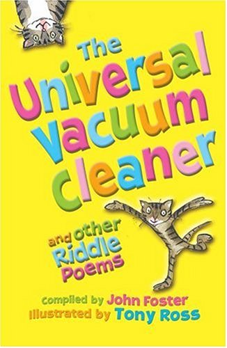 Universal Vacuum Cleaner and Other Riddle Poems   2005 9780192763136 Front Cover