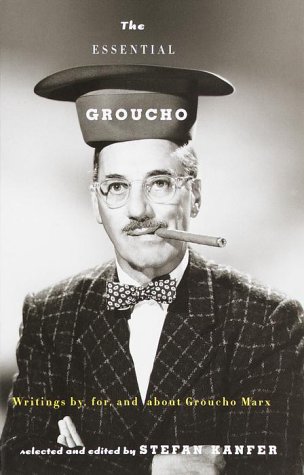Essential Groucho Writings by, for, and about Groucho Marx  2000 9780375702136 Front Cover