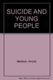 Suicide and Young People   1978 9780395289136 Front Cover