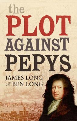 Plot Against Pepys  2007 9780571227136 Front Cover