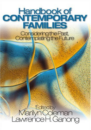 Handbook of Contemporary Families Considering the Past, Contemplating the Future  2004 9780761927136 Front Cover