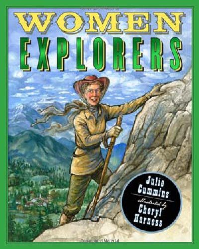 Women Explorers   2012 9780803737136 Front Cover