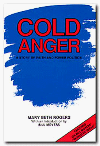 Cold Anger A Story of Faith and Power Politics N/A 9780929398136 Front Cover