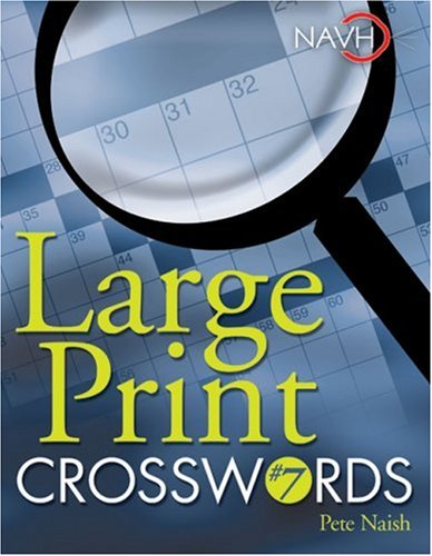 Large Print Crosswords #7   2007 9781402744136 Front Cover