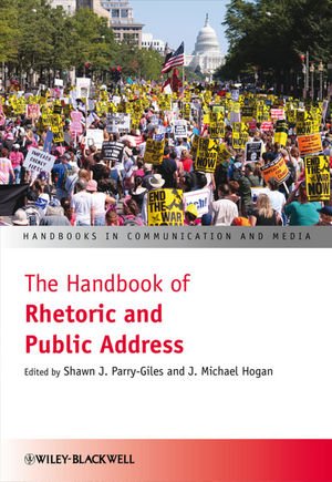 Handbook of Rhetoric and Public Address   2010 (Handbook (Instructor's)) 9781405178136 Front Cover