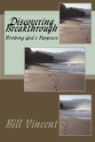 Discovering Breakthrough Birthing God's Purposes Large Type  9781461042136 Front Cover