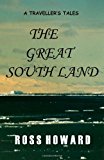 Traveller's Tales - the Great South Land  N/A 9781463501136 Front Cover